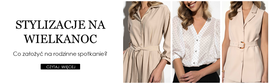 Stylizacje na Wielkanoc — co założyć na rodzinne spotkanie?
